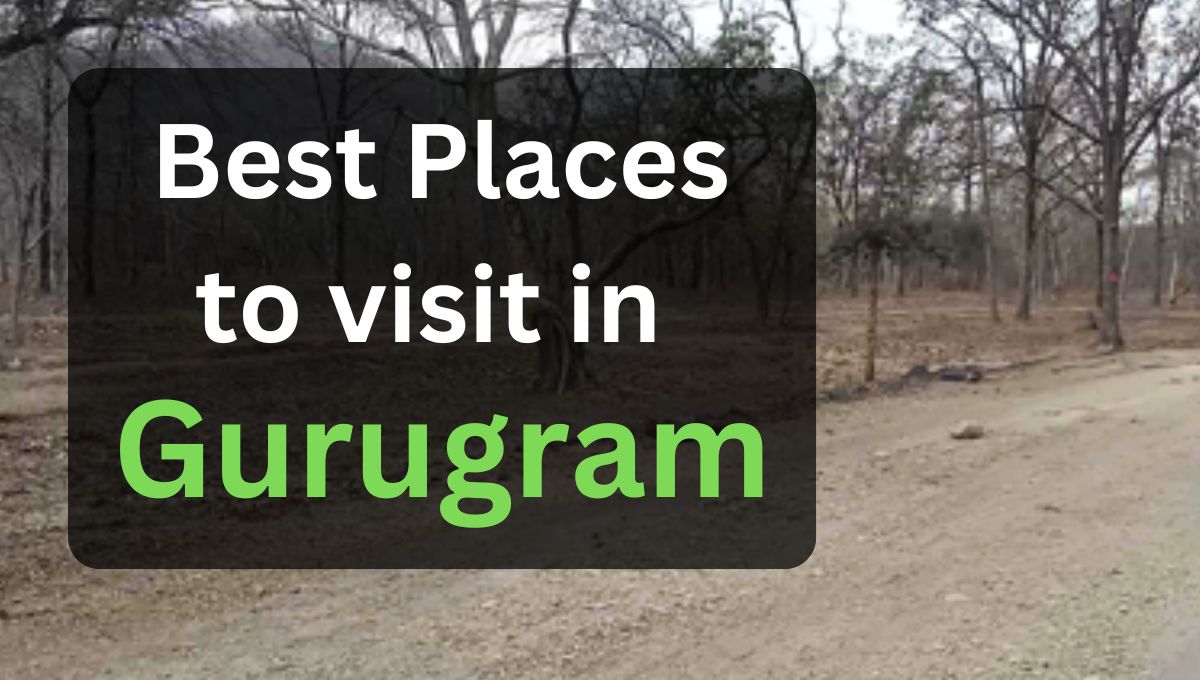 Best places to visit in Gurugram