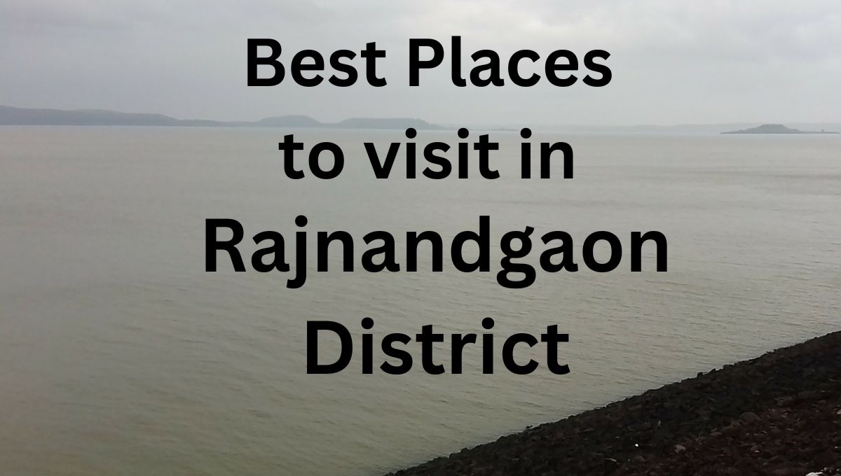 Places to visit in Rajnandgaon