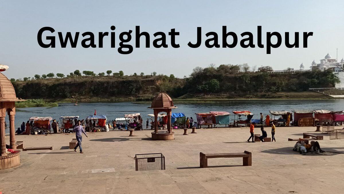 Gwarighat Jabalpur