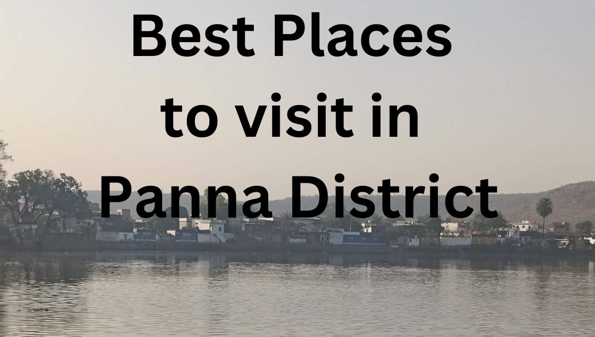 Places to visit in Panna